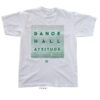 T-Shirt Dancehall Attitude