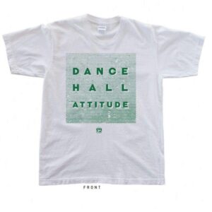 T-Shirt Dancehall Attitude