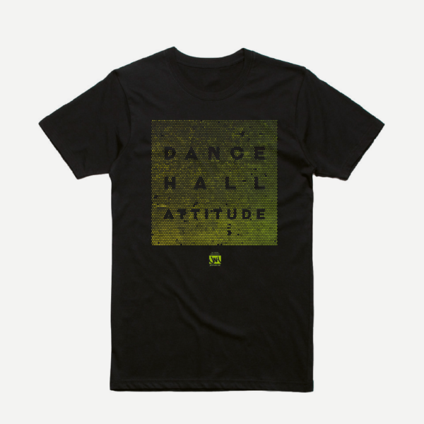 T-Shirt Dancehall Attitude