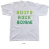 T-Shirt Roots, Rock & Reggae